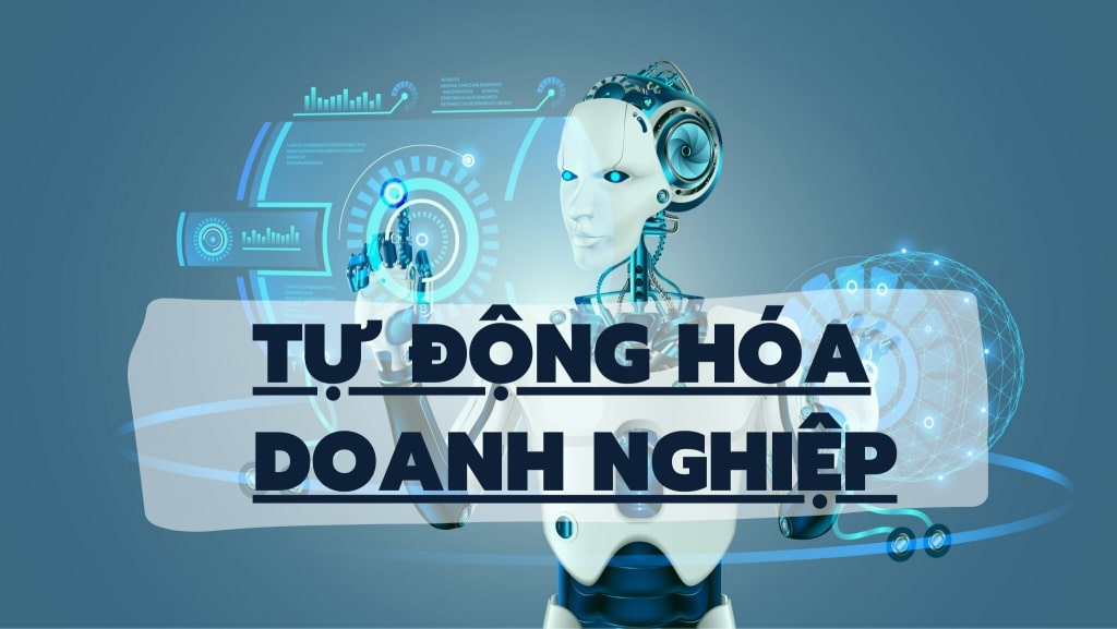 Tự động hóa doanh nghiệp là gì?