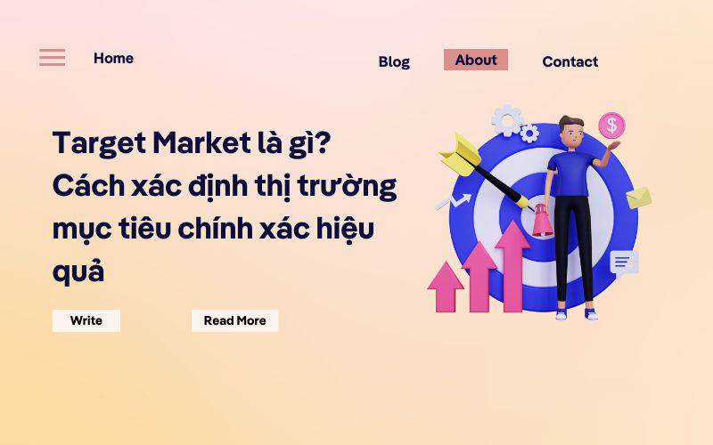 Target Marketing Là Gì? 6 Bước Xác Định Target Market