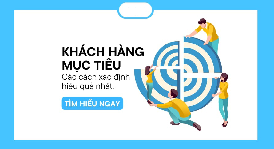 Lợi ích của việc xác định đúng khách hàng mục tiêu