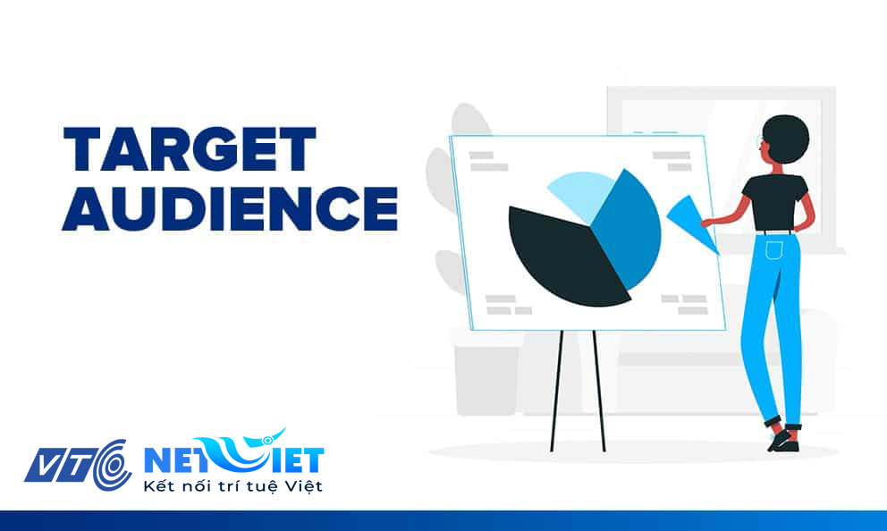 Target audience là gì? Cách xác định target audience cơ bản